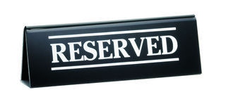 SIGN "RESERVED" BLACK